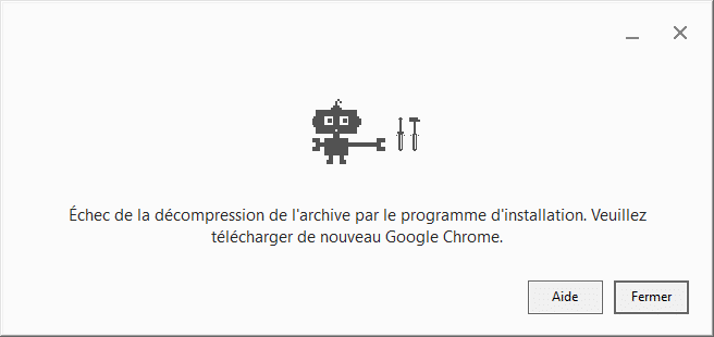 Google Chrome erreur Échec de la décompression de l'archive aide solution