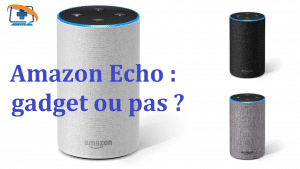 Amazon Echo, test de l&rsquo;assistant personnel dont vous ne pourrez plus vous passer.