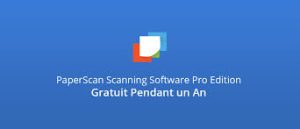 Bon plan : PaperScan Pro valable jusqu'en Avril 2021 !