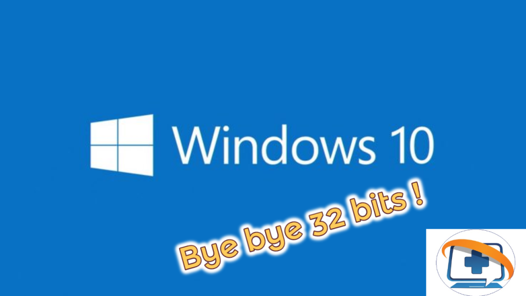 Microsoft va supprimer progressivement le support 32 bits à partir de Windows 10 2004